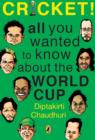 Cricket! All You Wanted to Know about the World Cup - eBook