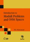 Introduction to Moduli Problems and Orbit Spaces - Book