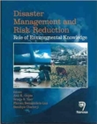 Disaster Management and Risk Reduction : Role of Environmental Knowledge - Book