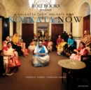 Calcutta Then Kolkata Now - Book