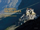 Finding Shangri-La : Visions of Ladakh and Spiti - Book