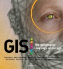 GIS : The Geographic Language of Our Age - Book