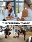 The Personal Trainer : A Coaching Approach - Book