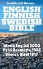 English Finnish Swedish Bible : World English 2000 - Pyha Raamattu 1938 - Svensk Bibel 1917 - eBook