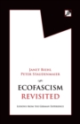 Ecofascism Revisited : Lessons from the German Experience - Book