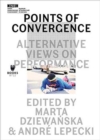 Points of Convergence - Alternative Views on Performance - Book