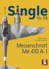 Single No. 08: Messerschmitt Me 410 A-1 - Book