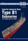Imperial Japanese Navy Type B1 Submarine I-15 (1939) and I-37 (1943) - Book