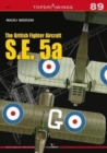 The British Fighter Aircraft S.E. 5a - Book