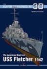 The American Destroyer USS Fletcher 1942 - Book