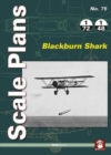 Scale Plans No. 75: Blackburn Shark - Book