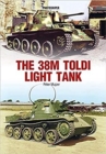 The 38m Toldi Light Tank - Book