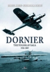 Dornier : The Yugoslav Saga 1926-2007 - Book