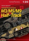 M3/M5/M9 Half-Track : Armored Personnel Carrier - Book