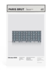 Paris Brut: Cite Des 4000 : Build Your Own Brutalist Paris - Book
