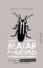 Matar al huesped - eBook