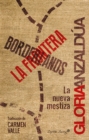 Borderlands / La frontera - eBook