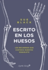 Escrito en en los huesos - eBook