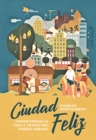 Ciudad Feliz - eBook
