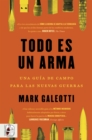 Todo es un arma - eBook