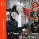 El baile de mascaras - Dramatizado - eAudiobook