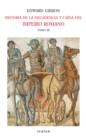 Historia de la decadencia y caida del Imperio Romano. Tomo III - eBook