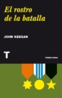 El rostro de la batalla - eBook