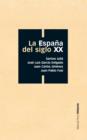 La Espana del siglo XX - eBook
