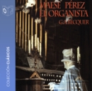 Maese Perez el organista - Dramatizado - eAudiobook
