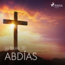 La Biblia: 31 Abdias - eAudiobook