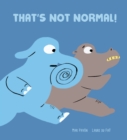 That's Not Normal - Book