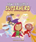 How to Become a Superhero - Book