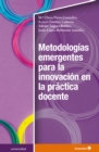 Metodologias emergentes para la innovacion en la practica docente - eBook