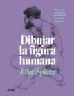 Dibujar la figura humana - eBook