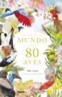 La vuelta al mundo en 80 aves - eBook