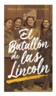 El batallon de las Lincoln - eBook