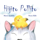 Hijito pollito (Little Chick and Mommy Cat) - Book