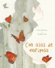 Con alas de mariposa (With a Butterfly's Wings) - Book