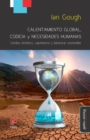 Calentamiento global, codicia y necesidades humanas - eBook