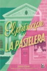 El principe y las pastelera - eBook