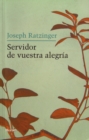 Servidor de vuestra alegria - eBook