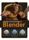Aprenda a crear personajes en Blender - eBook