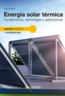 Energia solar termica. Fundamentos, tecnologias y aplicaciones - eBook