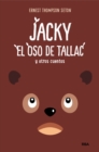 Jacky, el oso de Tallac y otros cuentos - eBook