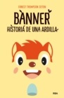 Banner, historia de una ardilla - eBook