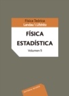 Fisica teorica. Fisica estadistica - eBook