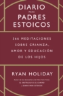 Diario para padres estoicos - eBook