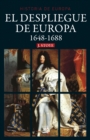 El despliegue de Europa. 1648-1688 - eBook