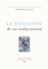 La evolucion de un evolucionista - eBook