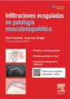 Infiltraciones ecoguiadas en patologia musculoesqueletica - eBook